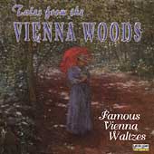 Famous Vienna Waltzes - Tales From The Vienna Woods