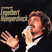 An Evening With Engelbert Humperdinck: Vol. 1