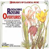 Highlights of Classical Music- Rossini: Overtures