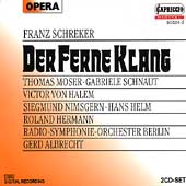 Schrecker: Die Ferne Klang / Gerd Albrecht