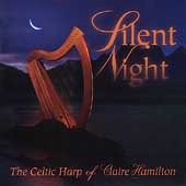 Silent Night: The Celtic Harp Of Claire Hamilton