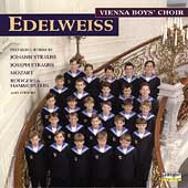 Edelweiss - Strauss, Mozart, et al / Vienna Boys' Choir