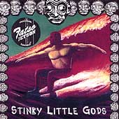 Stinky Little Gods