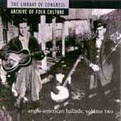 Anglo-American Ballads Vol. 2