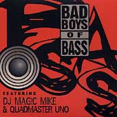 Bad Boyz Of Bass