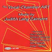 The Vocal-Chamber ART - Judith Lang Zaimont /Tyminski, et al