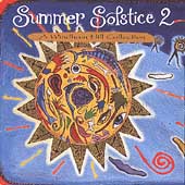 Summer Solstice 2: A Windham Hill Collection