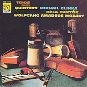Glinka, Bartok, Mozart: Trios and Quintets