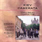 Kiev Camerata Vol.2 - Stravinsky, Wagner, Karabyts, Silvestrov, etc