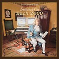Switched-On Bach 2000 / Wendy Carlos