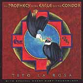 The Prophecy Of The Eagle And The Condor