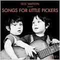 Songs For Little Pickers