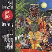 Dub Take The Voodoo Out Of Reggae