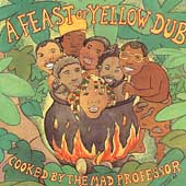 A Feast of Yellow Dub