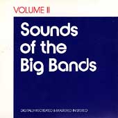 Sounds Of The Big Bands Vol. 1 & 2