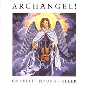 Archangel! - Corelli: Opus 5 / Aller