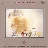 Singing Through - Vocal Compositions by John Cage /LaBarbara