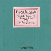 Schubert: Trio in Es-Dur, Sonate in B-Dur / La Gala Scienza