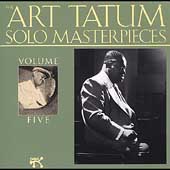 Art Tatum Solo Masterpieces, Vol. 5