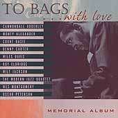 To Bags With Love: A Tribute To Milt Jackson