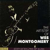 The Artistry Of Wes Montgomery