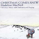 Christmas Comes Anew: Christmas Music With Dulcimers and Singing