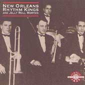 New Orleans Rhythm Kings & Jelly Roll Morton