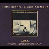 Kenny Burrell & John Coltrane [Remaster]