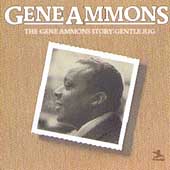 The Gene Ammons Story : Gentle Jug