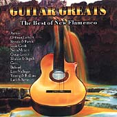 Guitar Greats: The Best Of New Flamenco