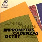Schuller: Impromptus and Cadenzas, Octet / Lincoln Center