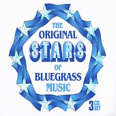 The Original Stars Of Bluegrass Music