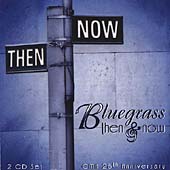 Bluegrass Then & Now