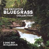 The Definitive Bluegrass Collection