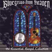 Bluegrass From Heaven-The Essential...