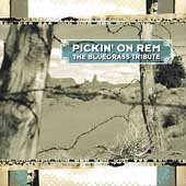 Pickin' on R.E.M.: The Bluegrass Tribute