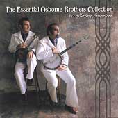 The Essential Osborne Brothers Collection