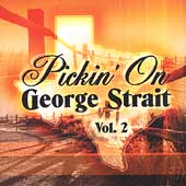 Pickin' on George Strait Vol. 2