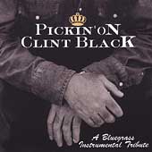 Pickin' on Clint Black
