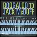Boogaloo To Jack McDuff