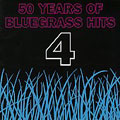 Fifty Years Of Bluegrass Hits, Vol 4