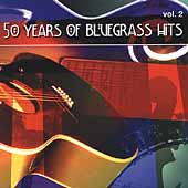 50 Years Of Bluegrass Hits Vol. 2