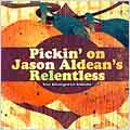 Pickin' on Jason Aldean's Relentless: The Bluegrass Tribute