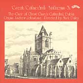 Great Cathedral Anthems Vol 10 / Choir of Christ Cathedral Dublin