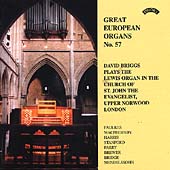 Great European Organs Vol 57 - Faulkes, Parry, etc