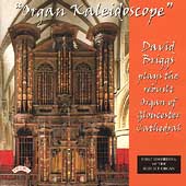 Organ Kaleidoscope - Franck, Durufle, etc / David Briggs