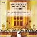 Music for an Abbey's Year III - Wood, Ley, Purcell, et al