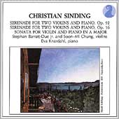 Sinding: Serenades for 2 Violins, etc / Barratt-Due, Chung