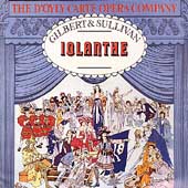 Gilbert & Sullivan: Iolanthe / D'Oyly Carte Opera Company