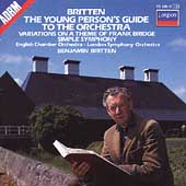 Britten: Young Person's Guide to the Orchestra, Simple Symphony for Strings, Variations on a Theme of Frank Bridge / Benjamin Britten(cond), London Symphony Orchestra, English Chamber Orchestra